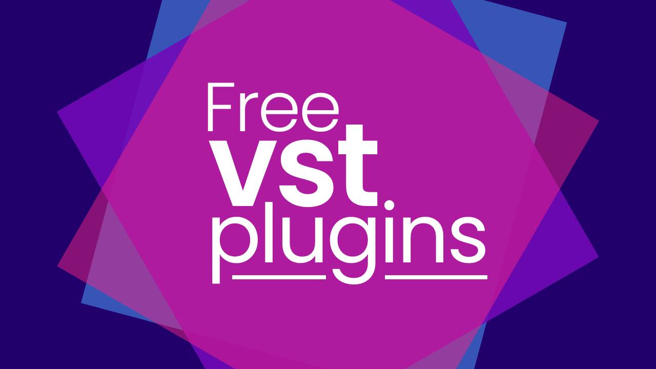Best Free VST Plugins in 2022 synthstudiosind